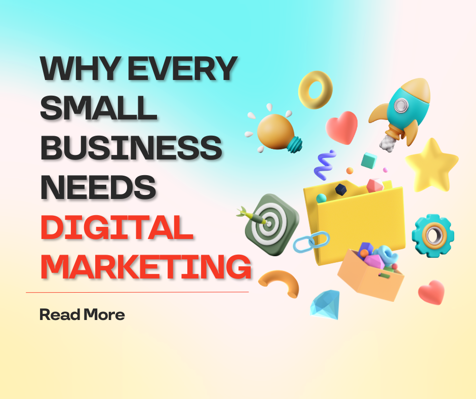 why every small business need digital marketing