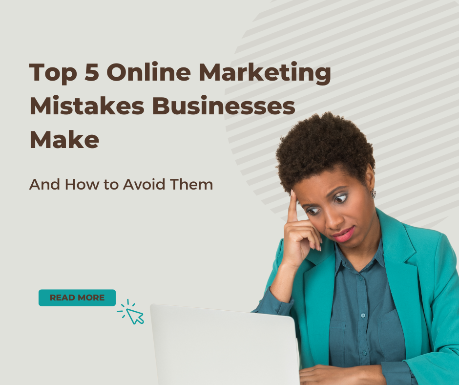 Top 5 Online Marketing Mistakes