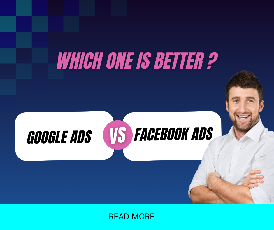 Facebook Ads vs Google Ads